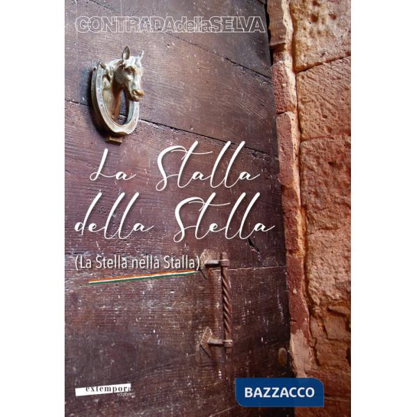 Stalla della stella. (La stella nella stalla) (La)