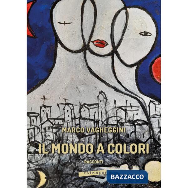 Mondo a colori (Il)