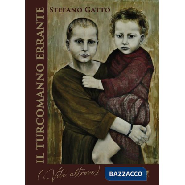 Turcomanno errante (Vite altrove) (Il)