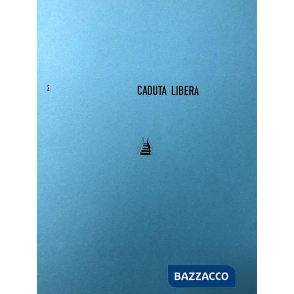 Caduta libera. Ediz. italiana e inglese