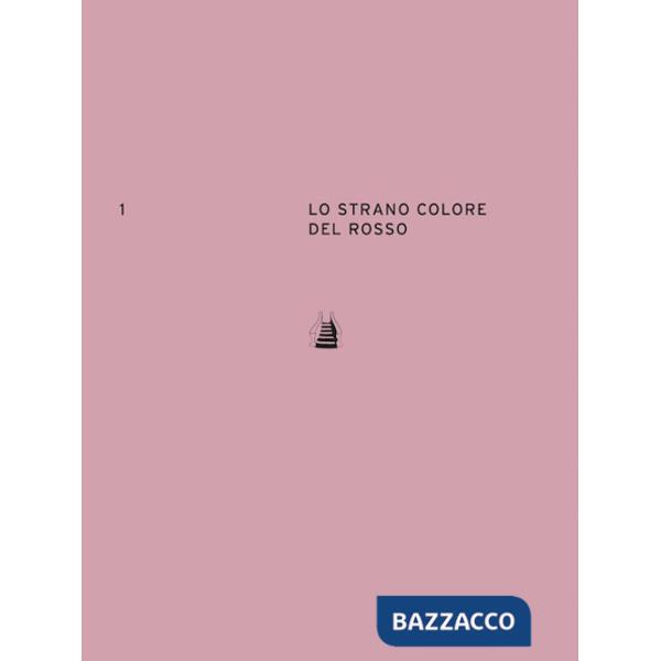 Strano colore del rosso. Ediz. italiana e inglese (Lo)