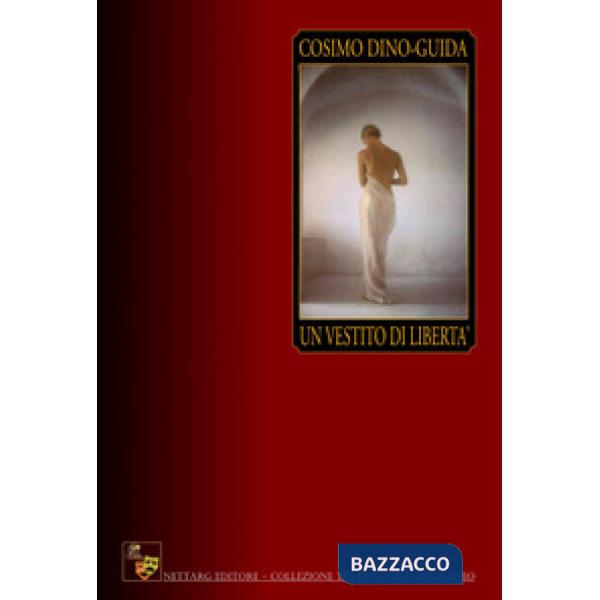 Vestito di libertà (Un)