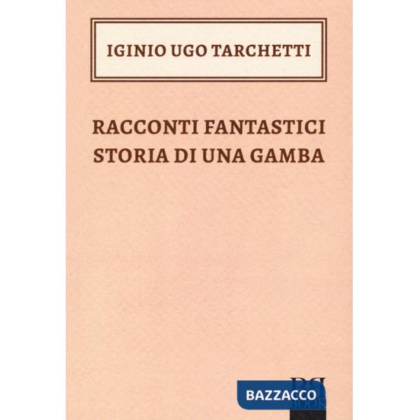Racconti fantastici-Storia di una gamba