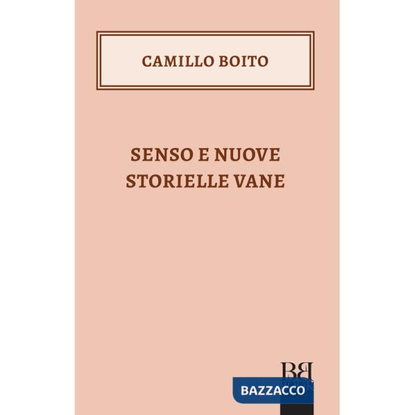 Senso e Nuove storielle vane