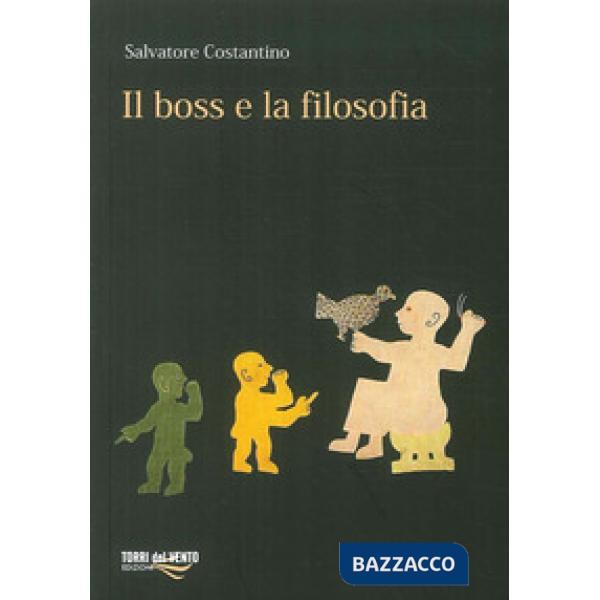 Boss e la filosofia (Il)