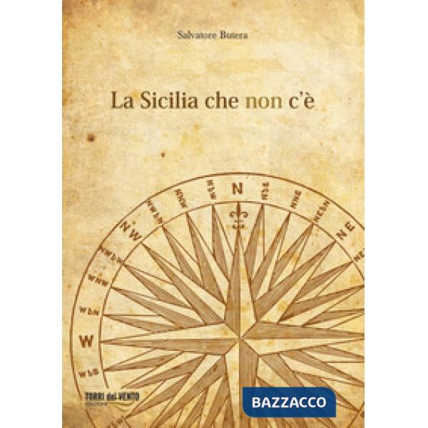 Sicilia che non c'è (La)