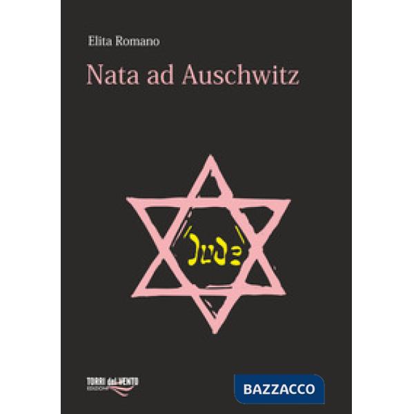 Nata ad Auschwitz