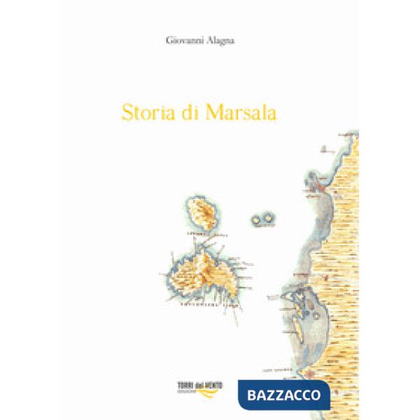 Storia di Marsala. Vol. 1