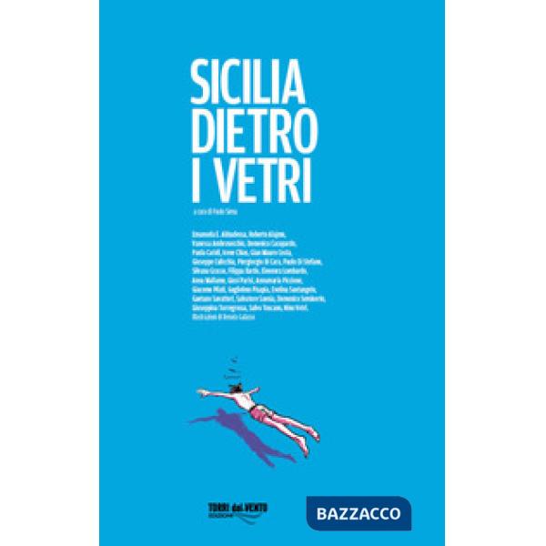 Sicilia dietro i vetri