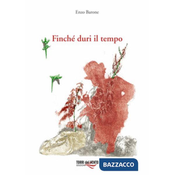 Finchè duri il tempo