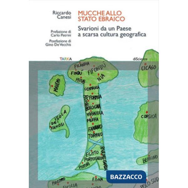 Mucche allo stato ebraico. Svarioni da un Paese a scarsa cultura geografica