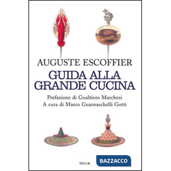 Guida alla grande cucina