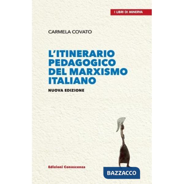 Itinerario pedagogico del marxismo italiano
