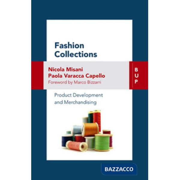 Fashion collection. Product development and merchandising