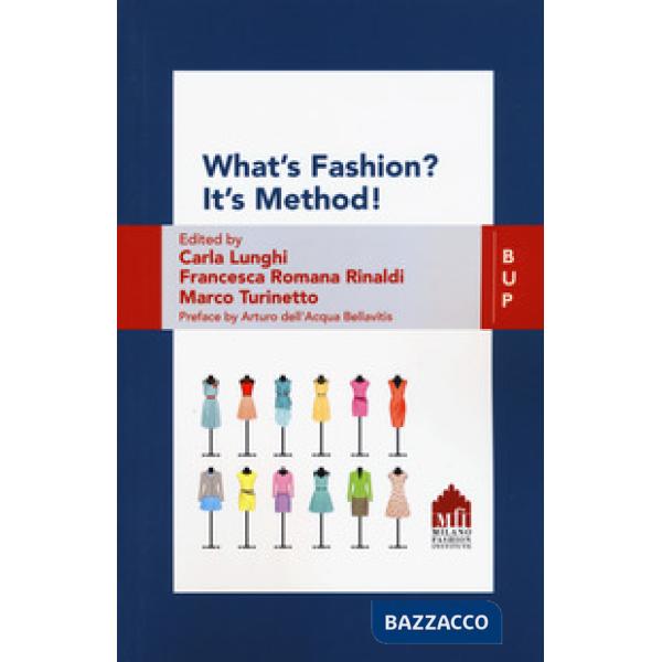 What's fashion? It's method! The values of ideas in fashion companies