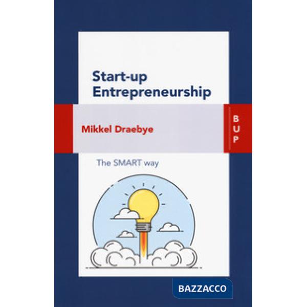 Start-up entrepreneurship. The smart way