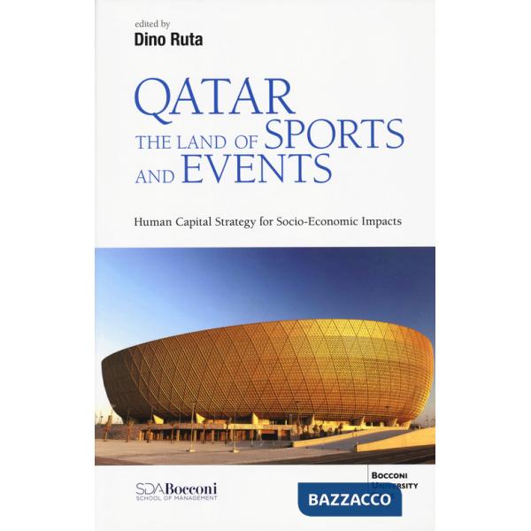 Qatar. The land of sports and events. Human capital strategy for socio-economic impacts