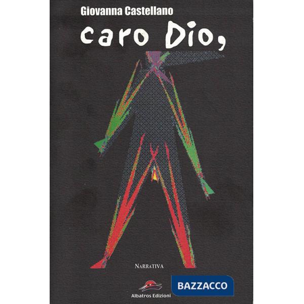 Caro Dio,