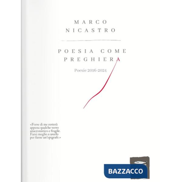 Poesia come preghiera. Poesie 2016-2024