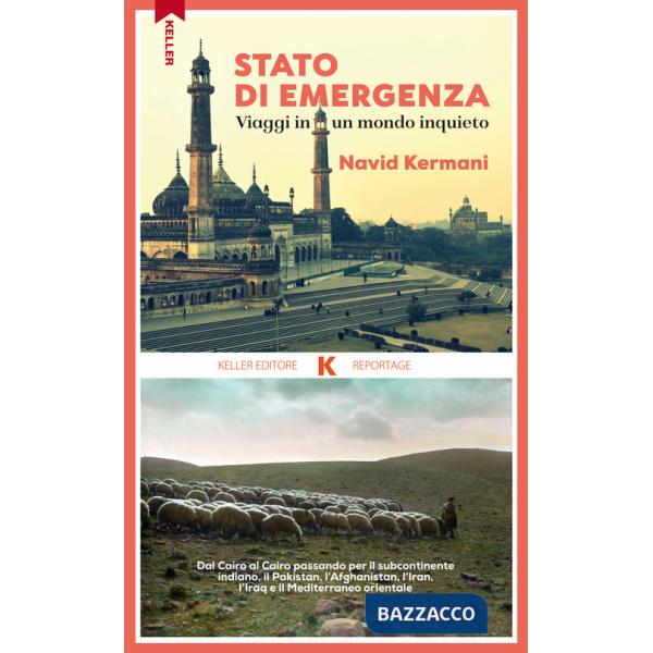 Stato di emergenza. Viaggi in un mondo inquieto