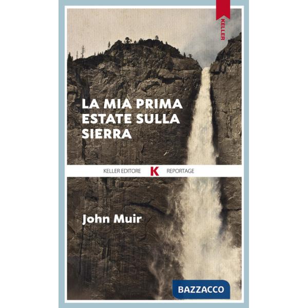 Mia prima estate sulla Sierra (La)