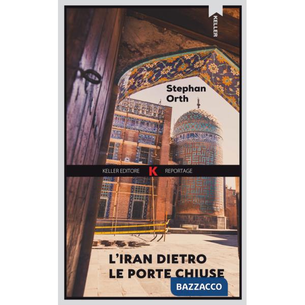 Iran dietro le porte chiuse (L')