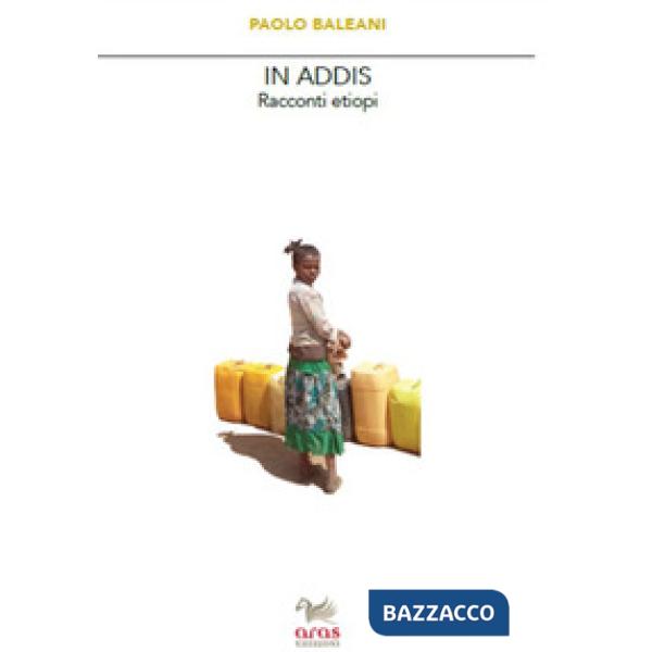 In Addis. Racconti etiopi