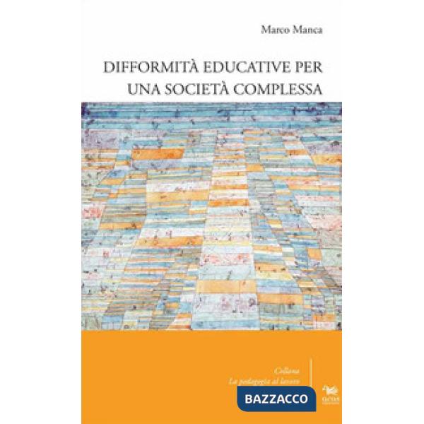 Difformità educative per una società complessa