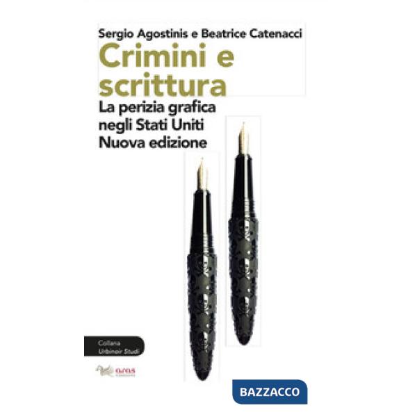 Crimini e scrittura. La perizia grafica negli Stati Uniti