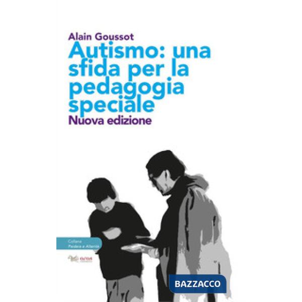 Autismo. Una sfida per la pedagogia speciale