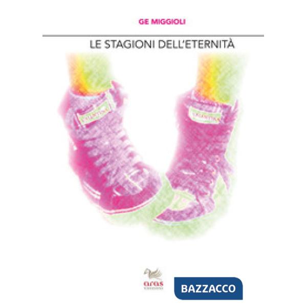 Stagioni dell'eternità (Le)