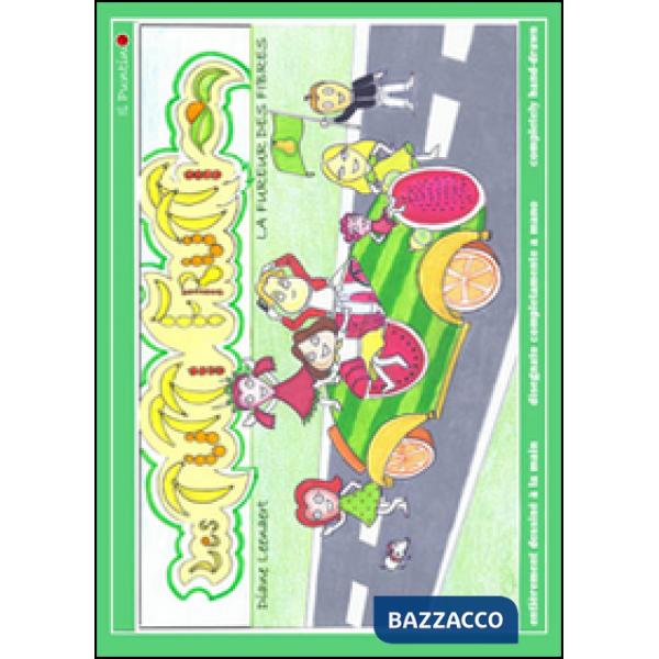 Fureur des fibres. Les tutti frutti. Ediz. multilingue (La)