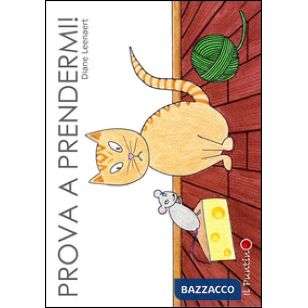 Prova a prendermi!