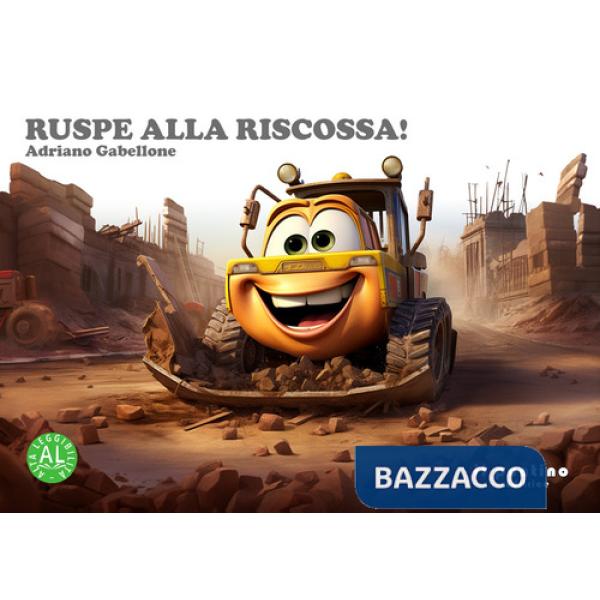 Ruspe alla riscossa! Ediz. ad alta leggibilità