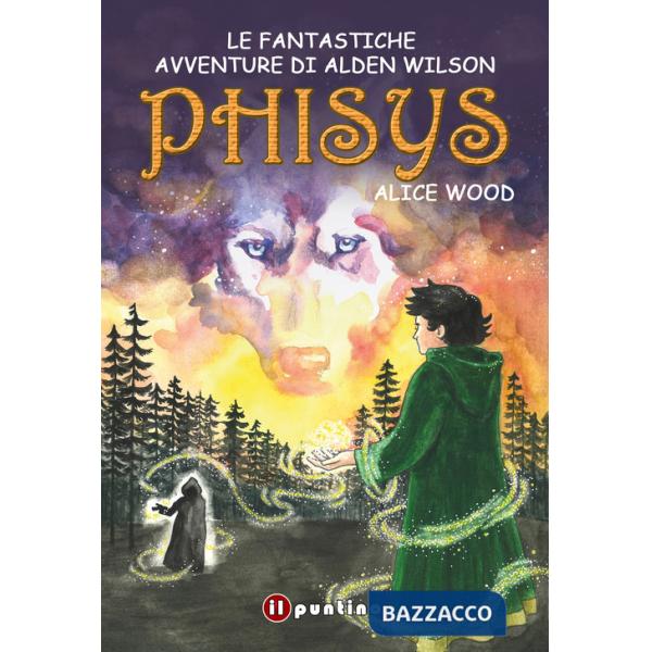 Phisys. Le fantastiche avventure di Alden Wilson