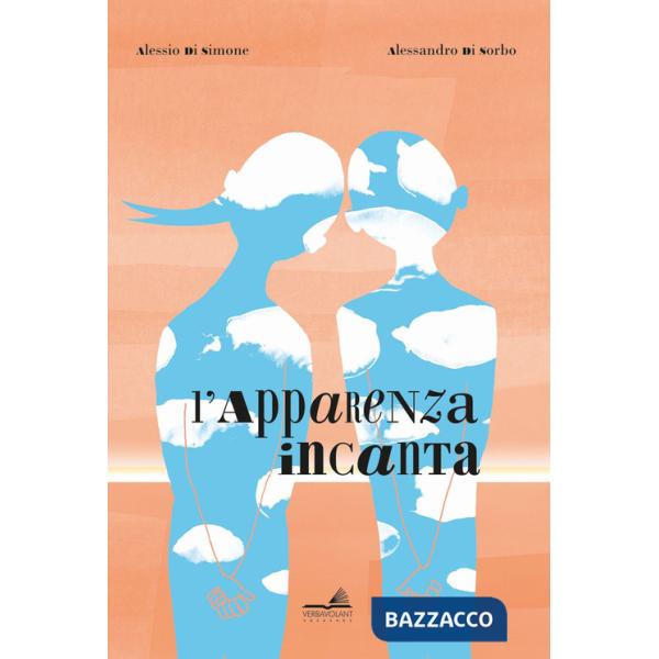 Apparenza incanta (L')