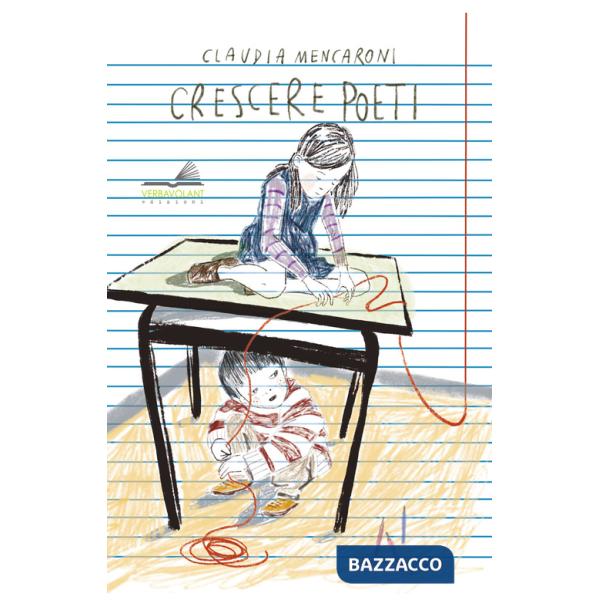 Crescere poeti. Educare e educarsi allo sguardo e al linguaggio poetico