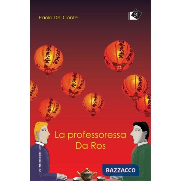 Professoressa Da Ros (La)