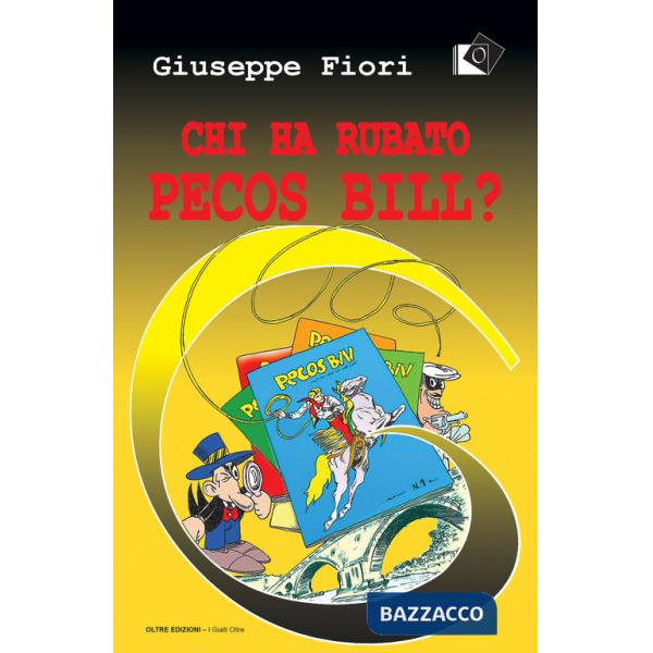 Chi ha rubato Pecos Bill?