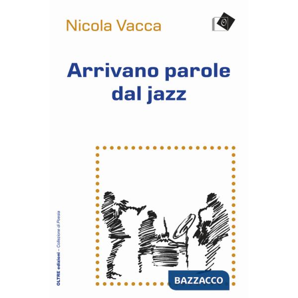 Arrivano parole dal jazz