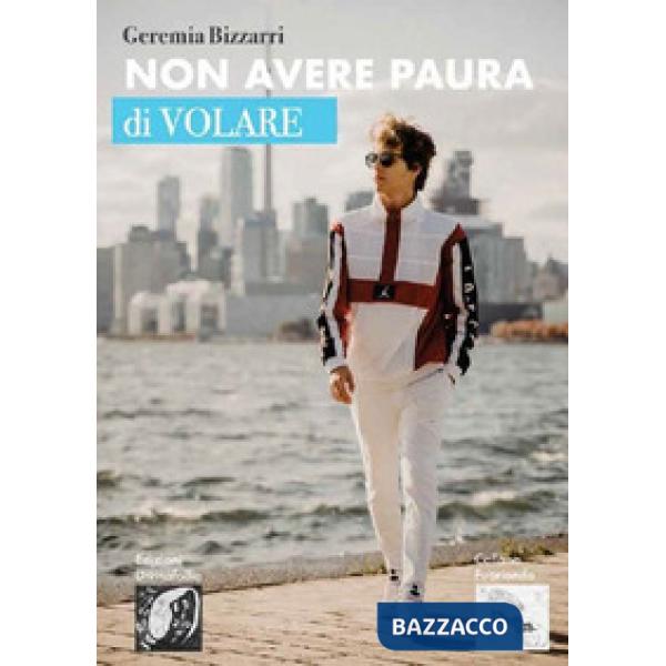 Non avere paura di volare