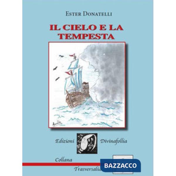 Cielo e la tempesta (Il)