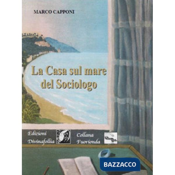 Casa sul mare del sociologo (La)