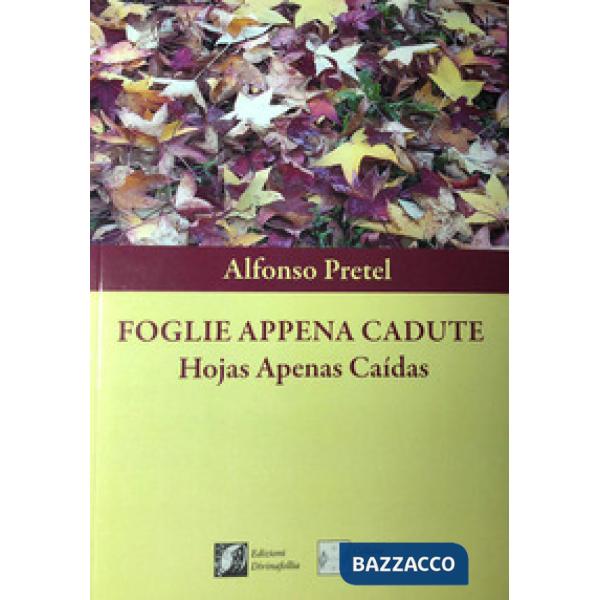 Foglie appena cadute. Hojas apenas caÃ¬das