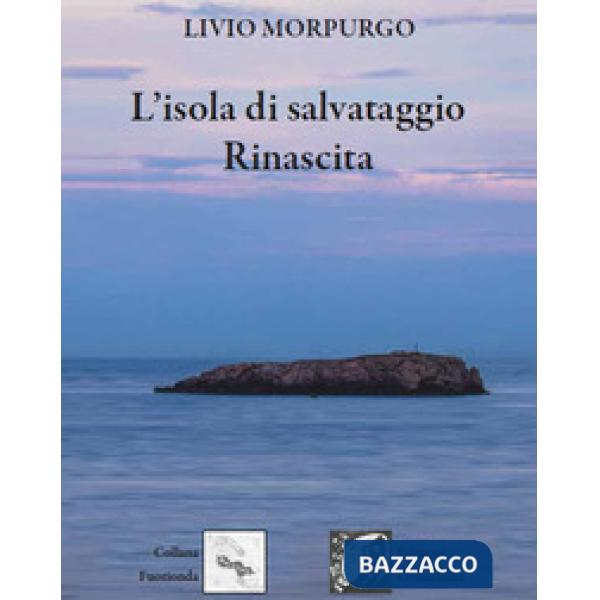 Isola di salvataggio. Rinascita (L')