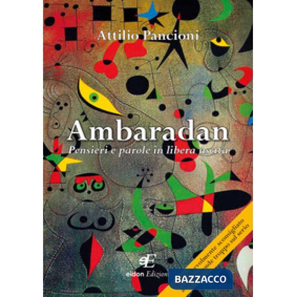 Ambaradan. Pensieri e parole in libera uscita