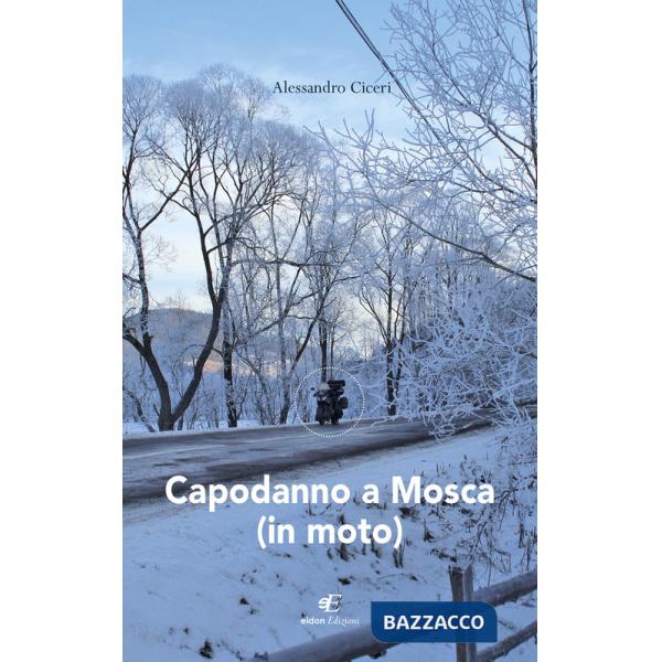 Capodanno a Mosca (in moto)