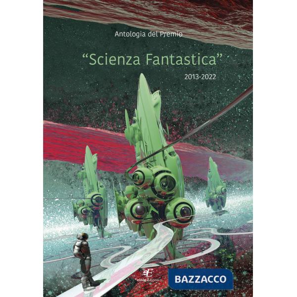Antologia del premio «Scienza fantastica»