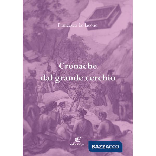 Cronache dal grande cerchio