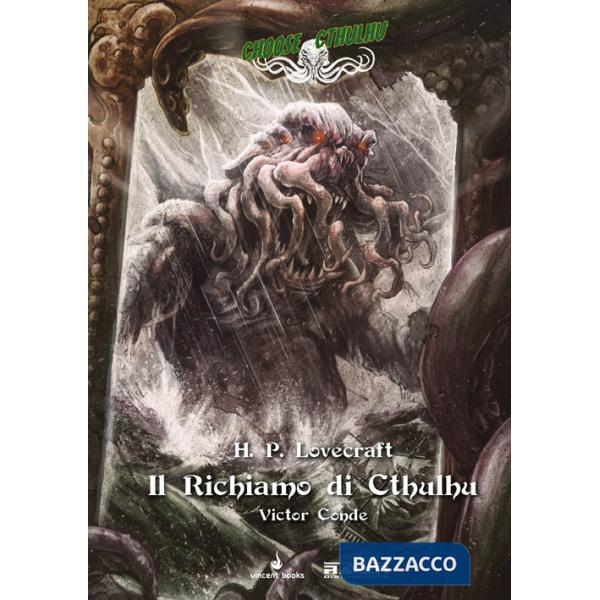 Richiamo di Cthulhu. Choose Cthulhu. Libro game (Il). Vol. 1